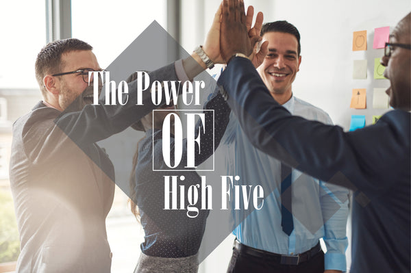 The Power of High Five